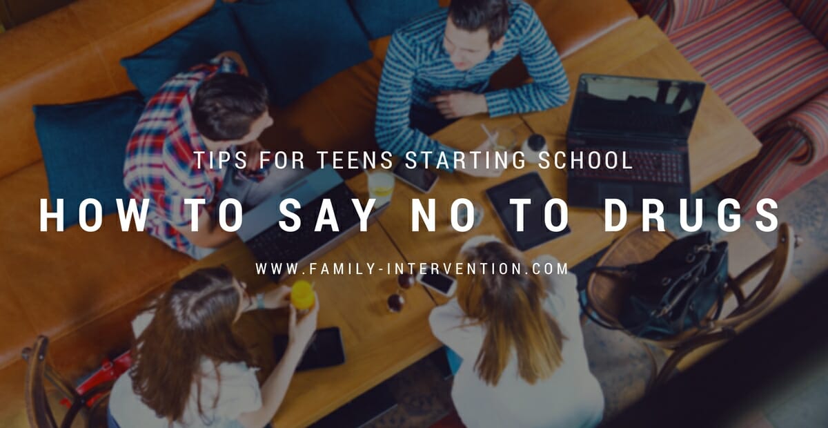 Tips for Teens Starting School—How to Say No to Drugs