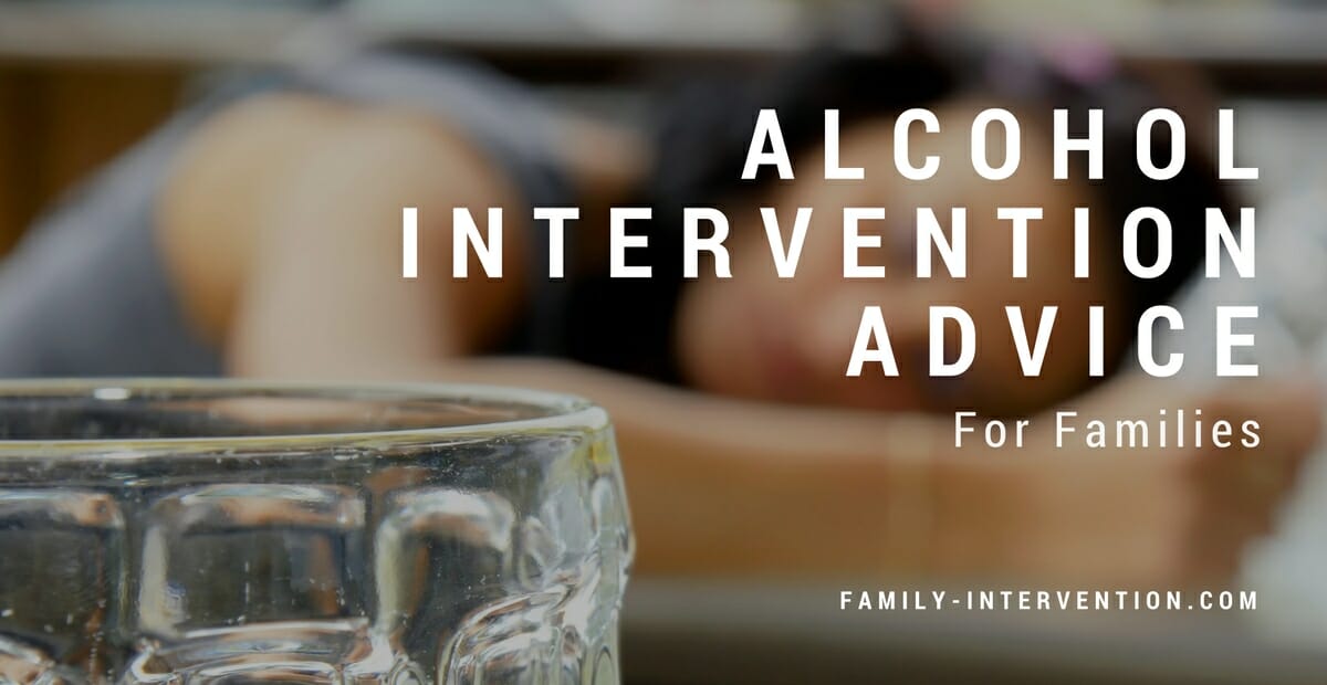 Alcohol Intervention Advice For Families