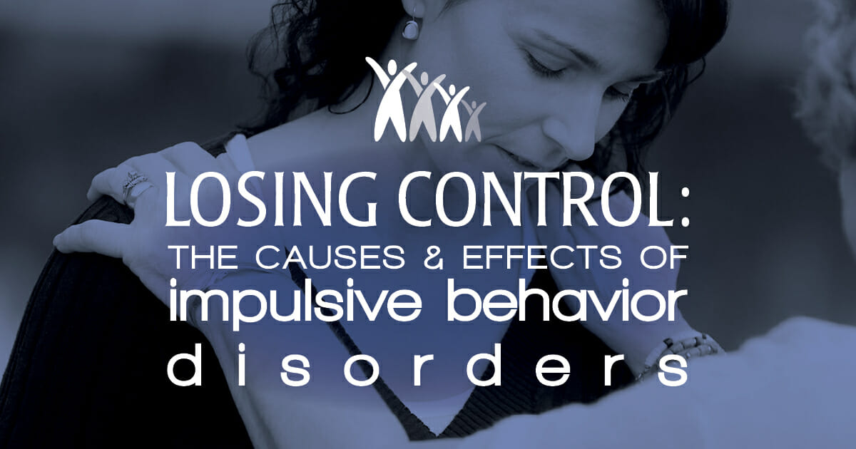 Causes and Effects of Impulsive Behavior Disorders