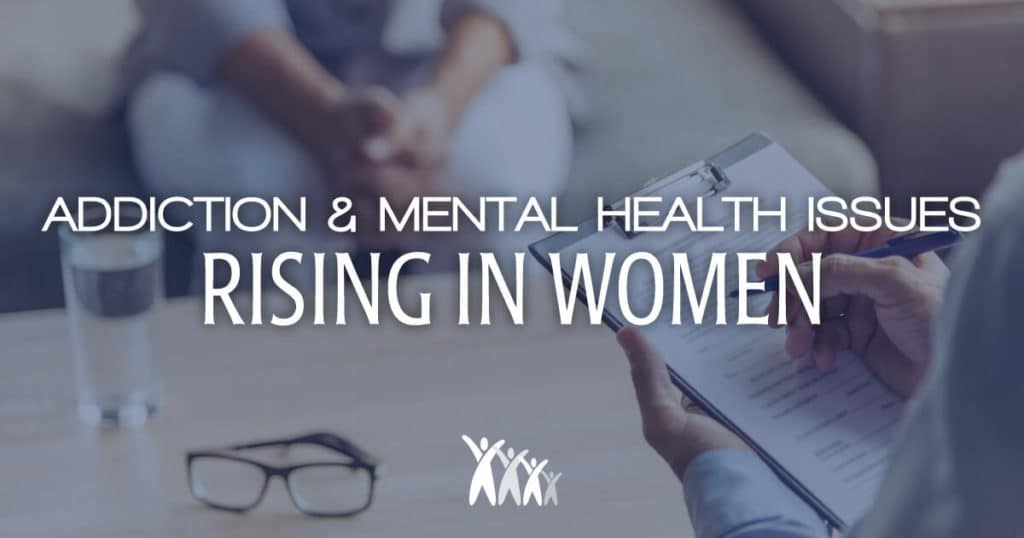 Why Mental Health Drug Abuse And Addiction Are Rising In Women - Family Intervention