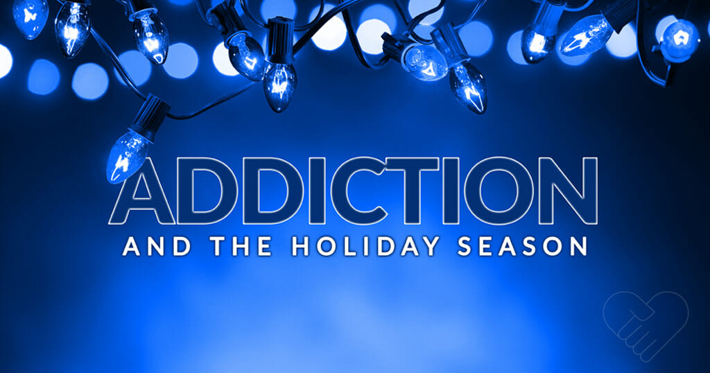 Addiction and the Holiday Season